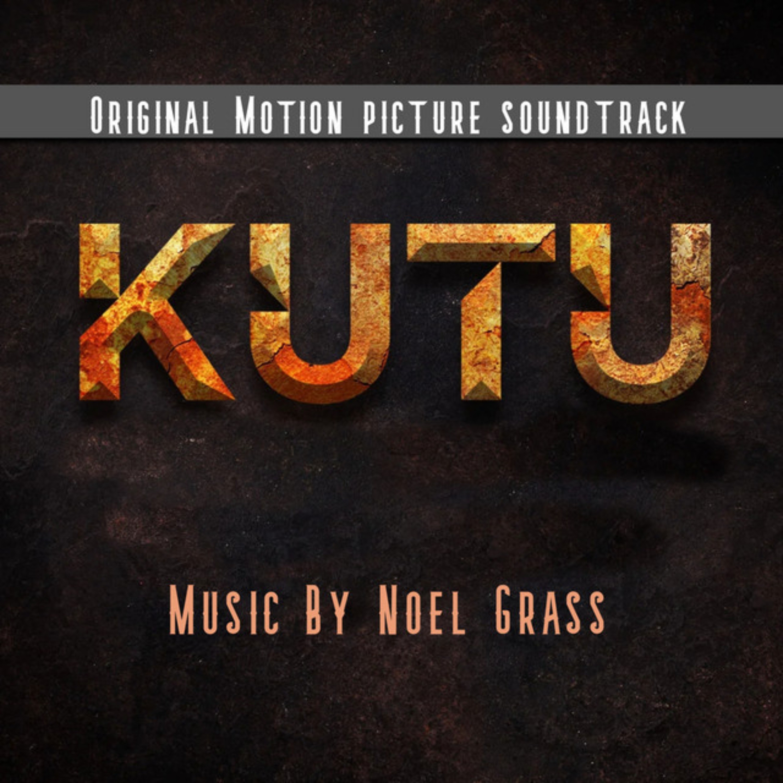 Kutu — Original Motion Picture Score by Noel Grass